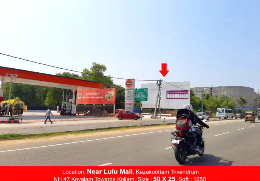 Petrol Pump Hoarding rates, Petrol Pump Hoarding rates, Town – Thiruvananthapuram, Location – Near Lulu Mall, Lit/Non Lit –  Non Lit, Size - 50 X 25 ft, Rate Per Month: Rs. 25,000, Rate For 6 Months: Rs. 1,37,500, Rate For 1 Year: Rs. 2,50,000