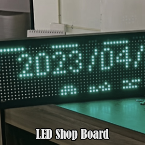 LED Shop Board
